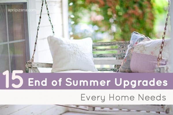 15 End of Summer Upgrades Every Home Needs